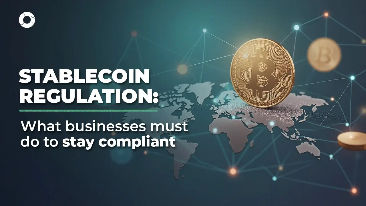 The 2026 Stablecoin Compliance guide: Navigating Global Regulations Under MiCA and US Federal Frameworks